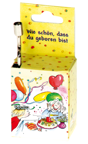 Music box "Zuckowski - Wie schön dass du geboren bist"